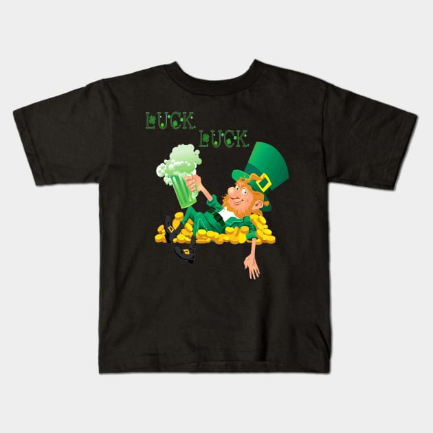 luck st patricks day , funny gift for patricks day Kids T-Shirt by Aymoon05